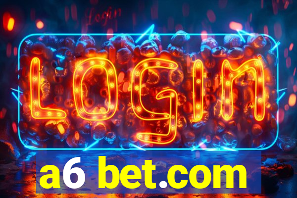 a6 bet.com